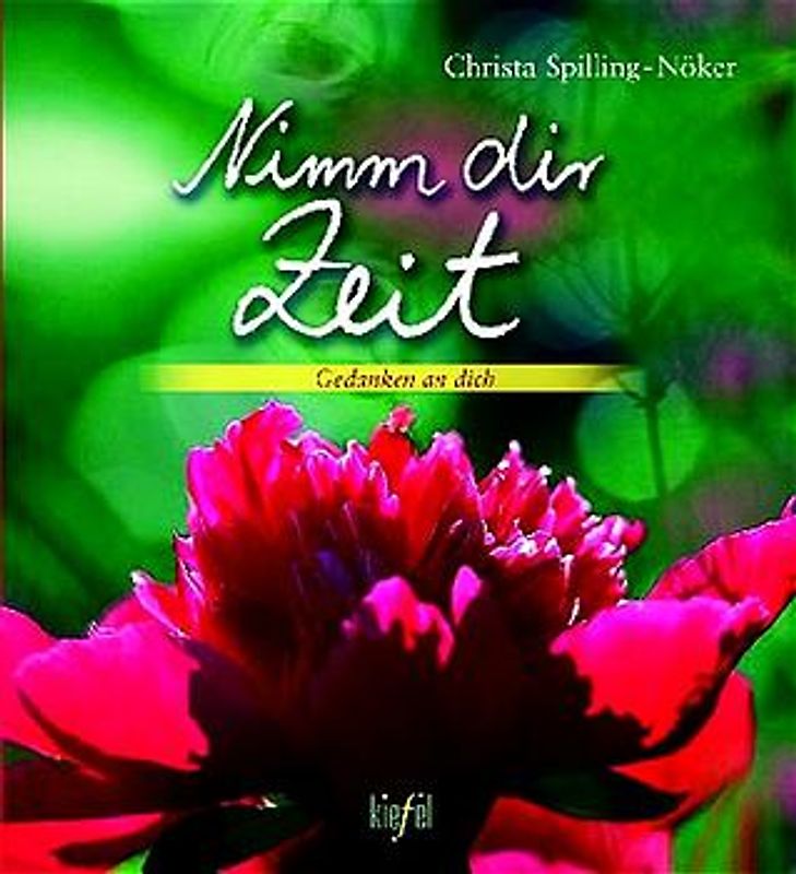 Nimm dir Zeit. (Ed. Kiefel)