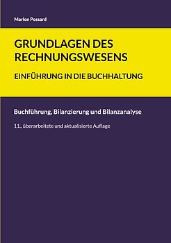 Grundlagen des Rechnungswesens: Einführung in die Buchhaltung