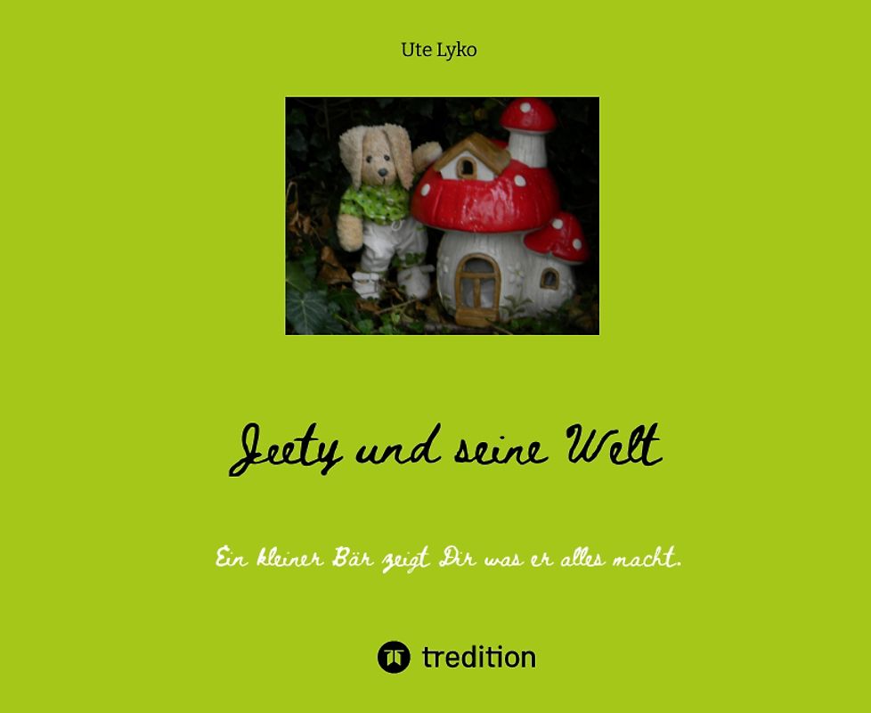 Jeety und seine Welt -Bilder und kurze Sätze in Schreibschrift