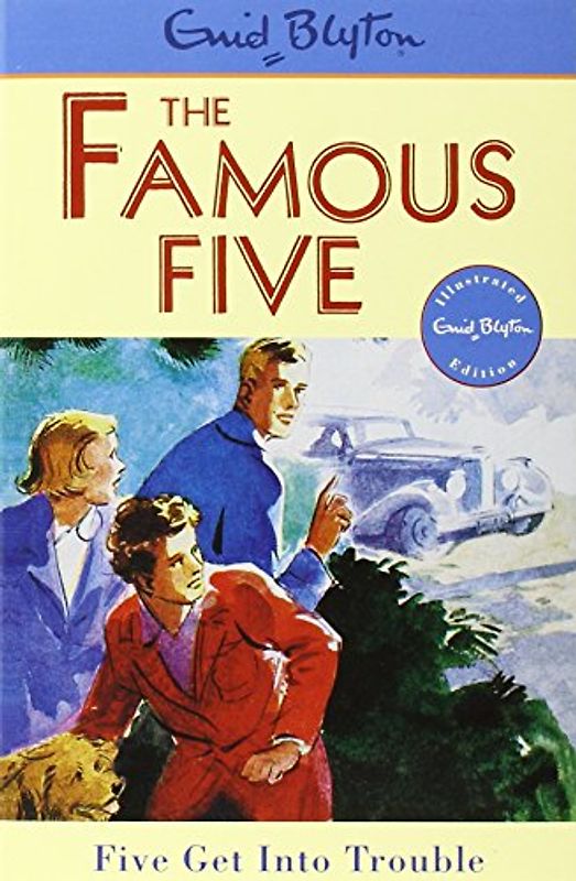 Five Get into Trouble (Famous Five) - Enid Blyton