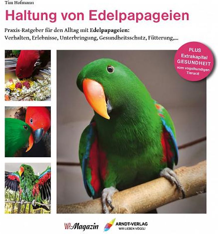 Haltung von Edelpapageien