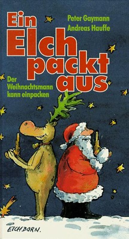 Ein Elch packt aus. Der Weihnachtsmann kann einpacken