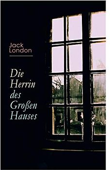 Die Herrin des Großen Hauses