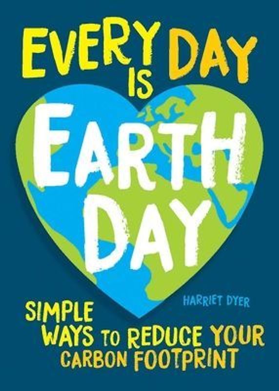 Every Day Is Earth Day