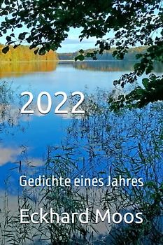 2022 - Gedichte eines Jahres