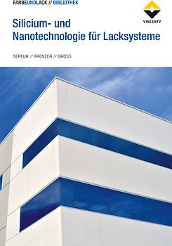 Silicium- und Nanotechnologie für Lacksysteme