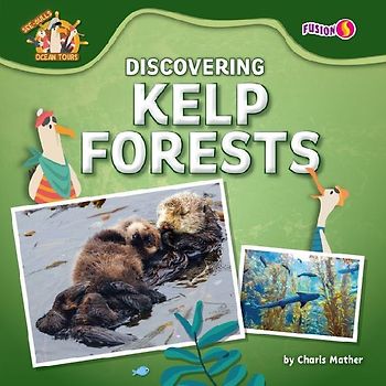 Discovering Kelp Forests