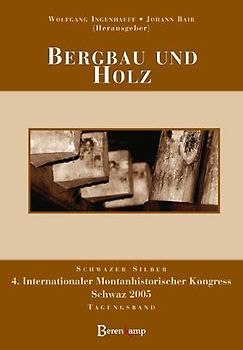 Bergbau und Holz