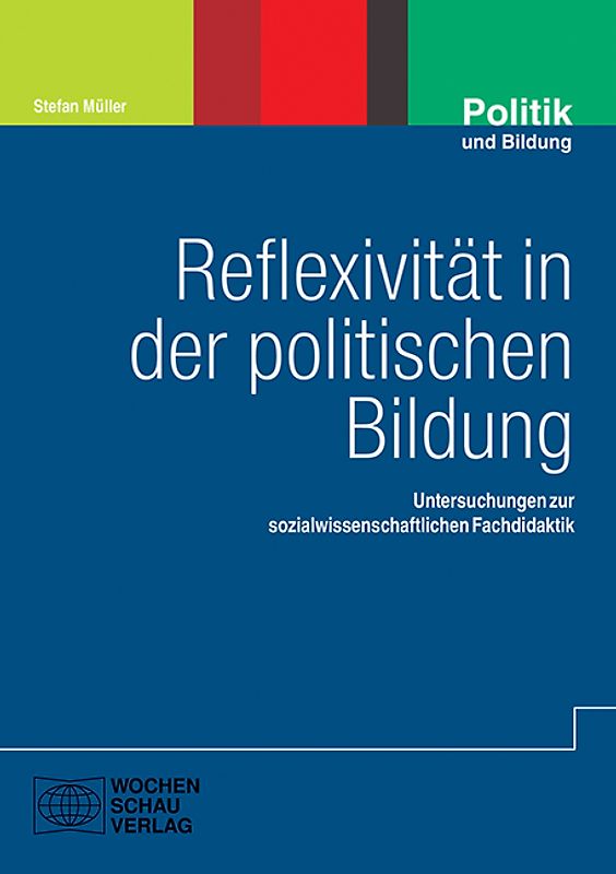 Reflexivität in der politischen Bildung