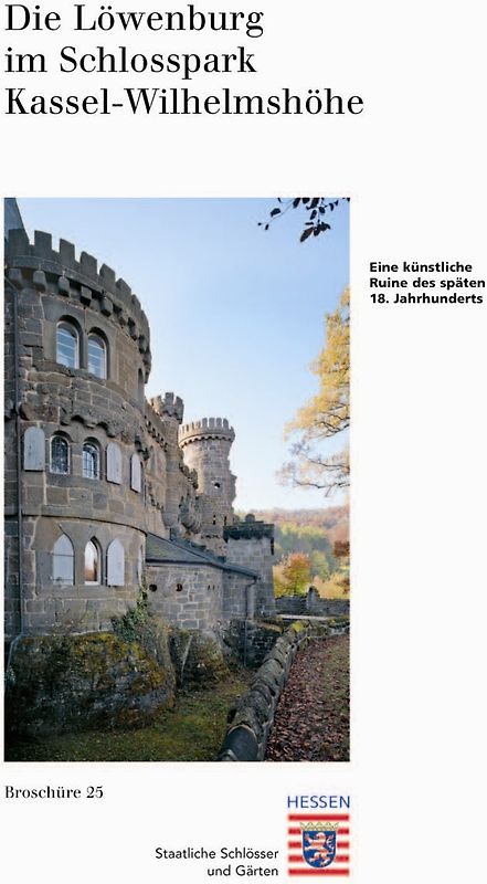 Die Löwenburg im Schlosspark Wilhelmshöhe