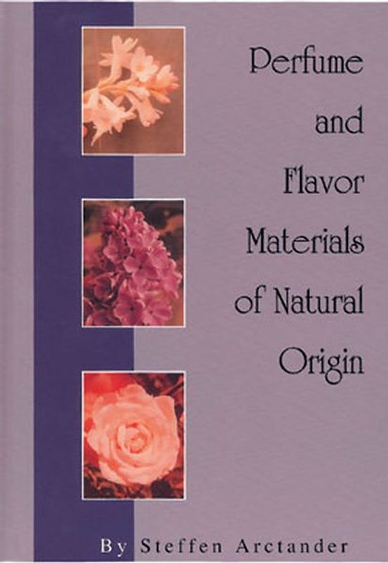 Perfume and Flavor Materials of Natural Origin