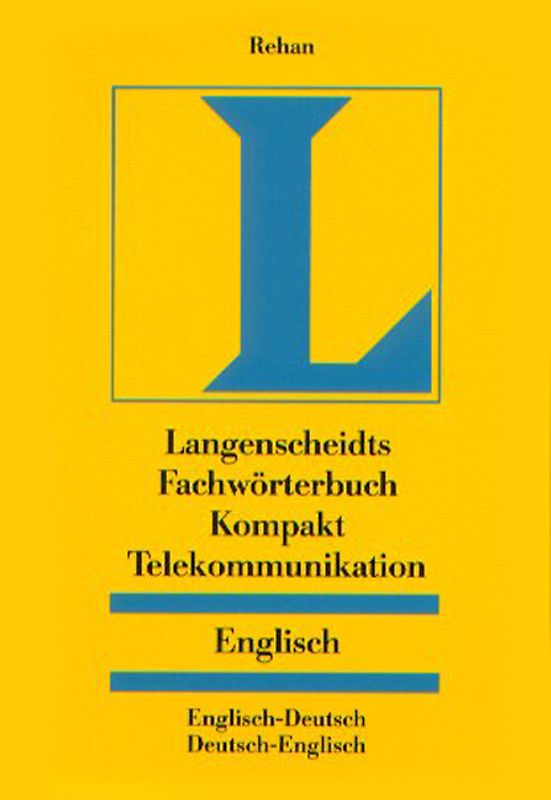 Langenscheidts Fachwörterbuch Kompakt Telekommunikation