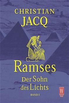Ramses: Der Sohn des Lichts
