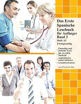 Das Erste Spanische Lesebuch für Anfänger Band 3