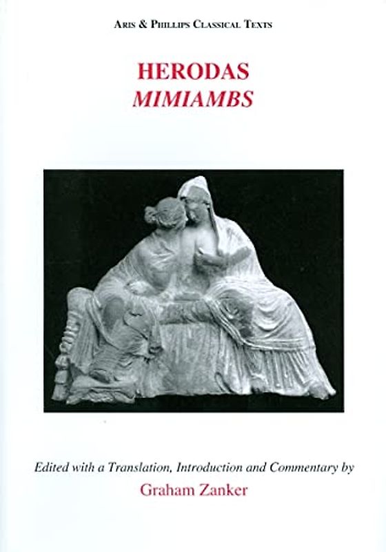 Herodas: Mimiambs (Aris & Phippips Classical Texts)
