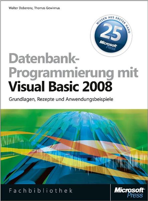 Datenbankprogrammierung mit Visual Basic 2008