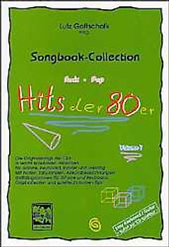 Hits der 80er: Rock-Pop-Songbook Collection. Die Originalsongs der... / Hits der 80er. Songbook für Gitarre und Keyboard