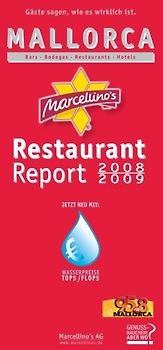 Marcellino's Restaurant Report / Mallorca Restaurant Report 2008/2009