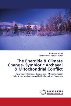 The Energide & Climate Change- Symbiotic Archaeal & Mitochondrial Conflict