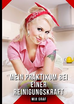 Mein praktikum bei einer reinigungskraft