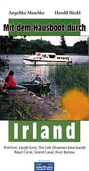 Mit dem Hausboot durch... / Mit dem Hausboot durch Irland