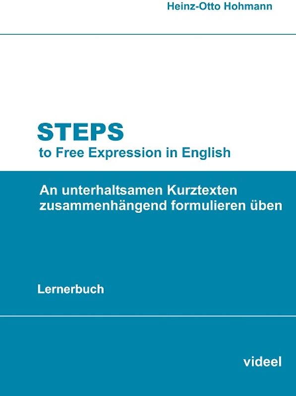 Steps to Free Expression in English (Lernerbuch)