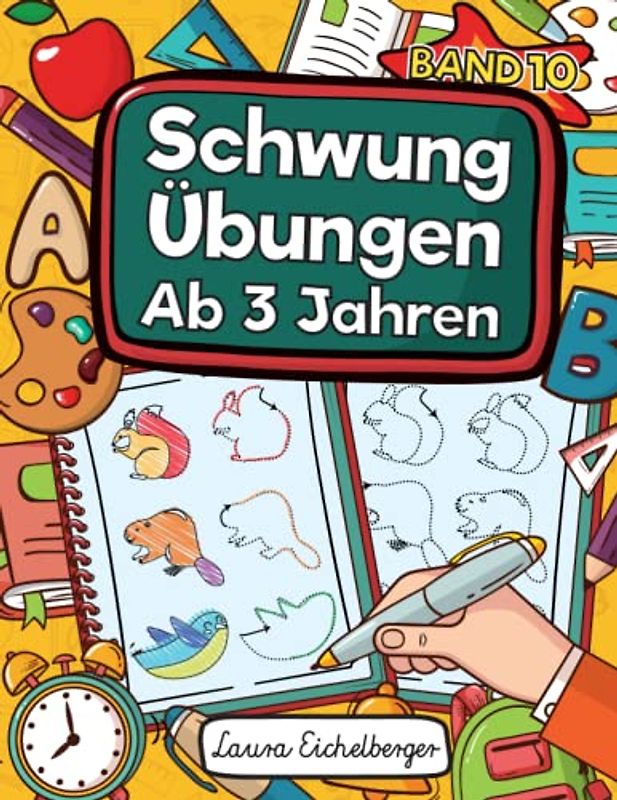 Schwungübungen Ab 3 Jahren - Band 10: Übungsheft Mit Schwungübungen Zur Erhöhung Der Konzentration, Augen-Hand-Koordination Und Feinmotorik. Ideale Vorbereitung Für Den Kindergarten!