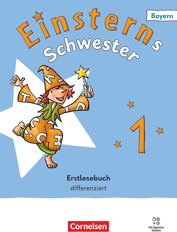 Einsterns Schwester - Erstlesen - Ausgabe Bayern 2025 - 1. Jahrgangsstufe