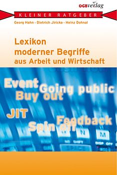 Lexikon moderner Begriffe aus Arbeit und Wirtschaft