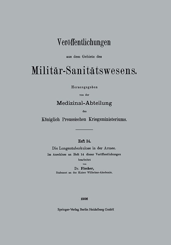 Die Lungentuberkulose in der Armee