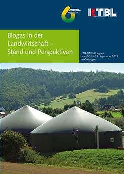 Biogas in der Landwirtschaft - Stand und Perspektiven