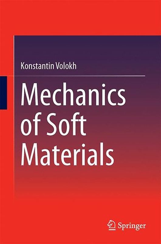 Mechanics of Soft Materials