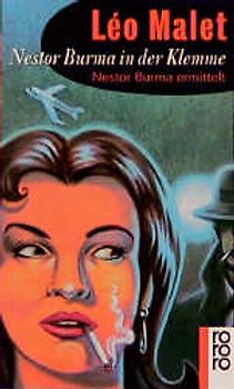 Nestor Burma in der Klemme. Krimi aus Paris. Nestor Burma ermittelt