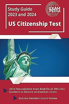 US Citizenship Test Study Guide 2023 and 2024