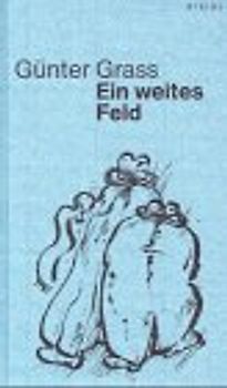 Ein weites Feld. Studienausgabe Band 13
