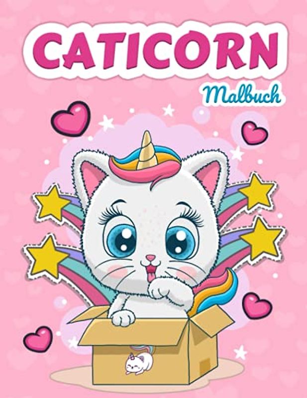 Caticorn Malbuch: Ein Katzen Malbuch für Kleinkinder und Kinder im Alter von 4-8 Jahren, die Einhorn-Katze lieben