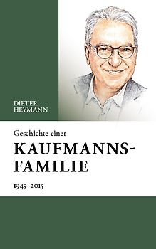 Geschichte einer Kaufmannsfamilie