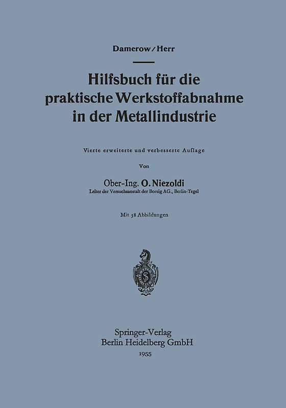 Hilfsbuch für die praktische Werkstoffabnahme in der Metallindustrie