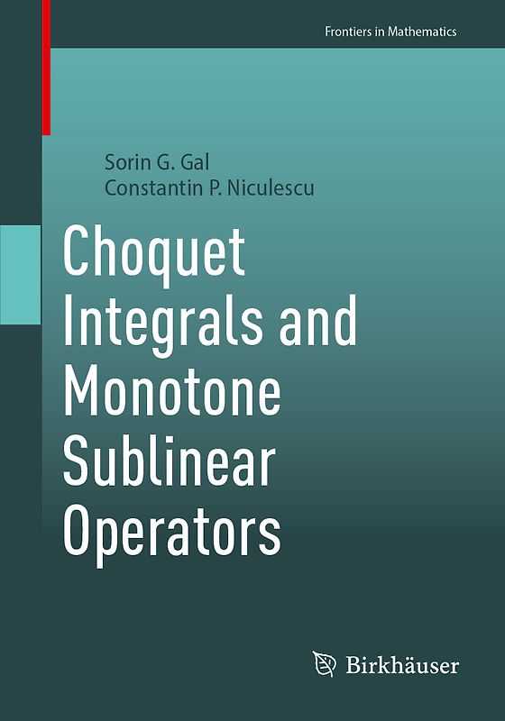 Choquet Integral and Monotone Sublinear Operators
