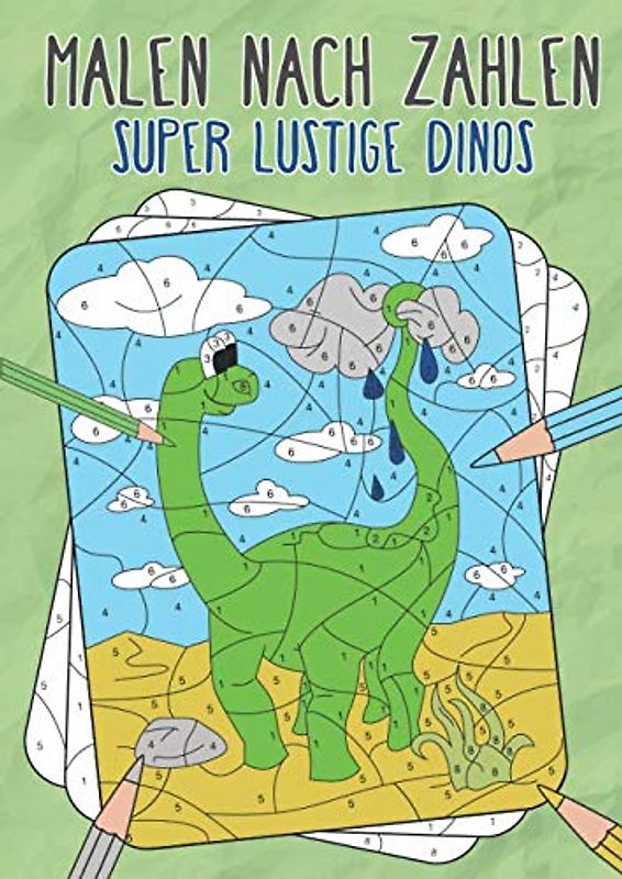 Malen nach Zahlen: Spielerisch Zahlen lernen mit super lustigen Dinos. (Zahlenkünstler, Band 1)