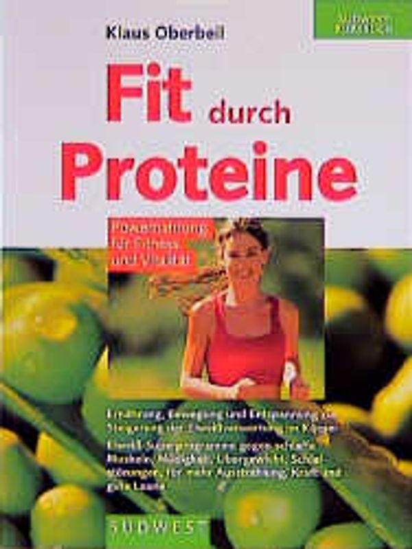Fit durch Proteine. Powernahrung für Fitness und Vitalität