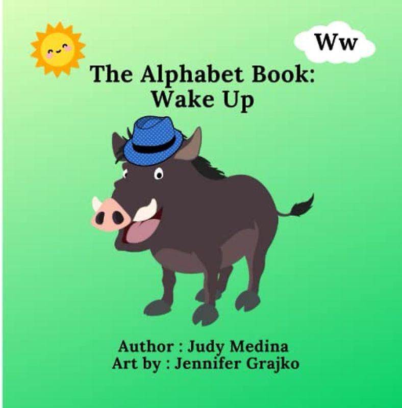 The Alphabet Book: Wake Up (The Alphabet Books: The A - Z Series)