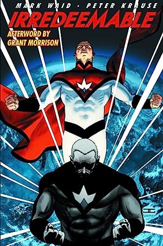 Irredeemable: Volume 1 - Mark Waid