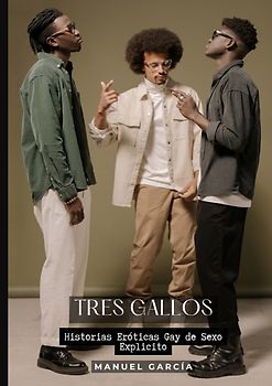 Tres Gallos