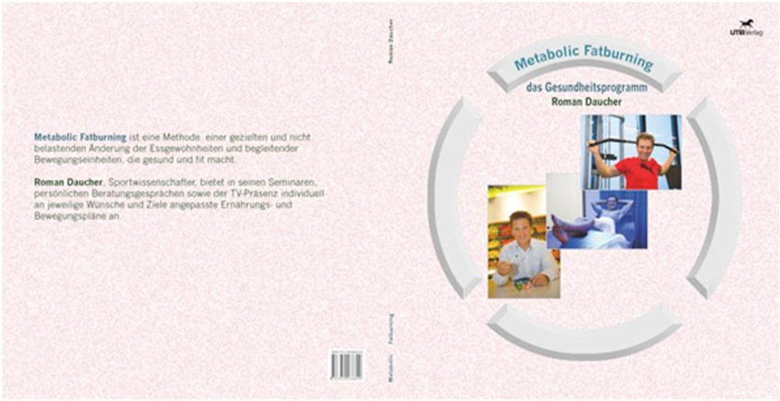 Metabolic Fatburning. Das Gesundheitsprogramm