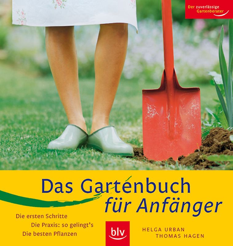 Das Gartenbuch für Anfänger