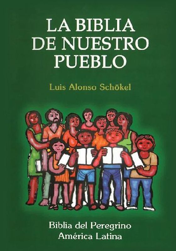 La Biblia de Nuestro Pueblo-OS - Schokel, Luis Alonso