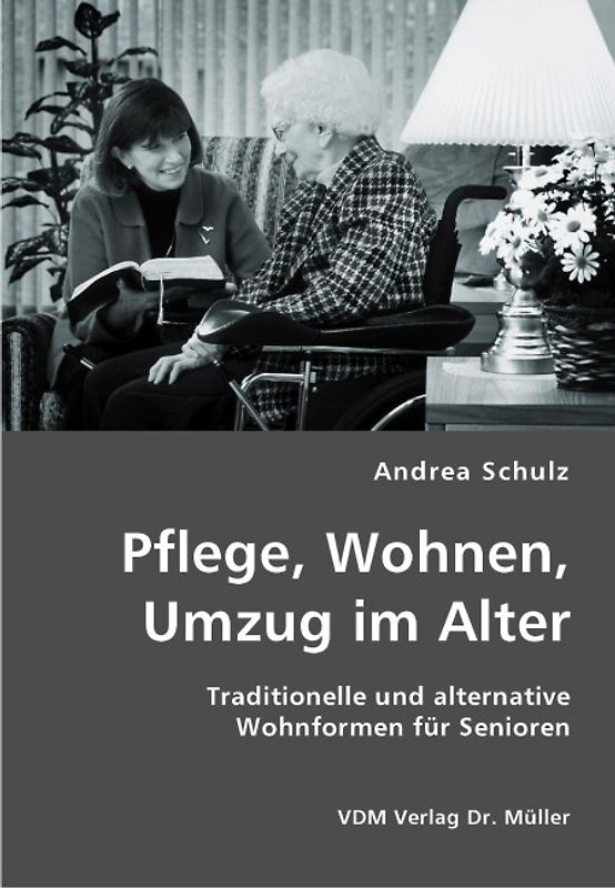 Pflege, Wohnen, Umzug im Alter