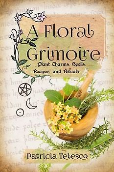 A Floral Grimoire