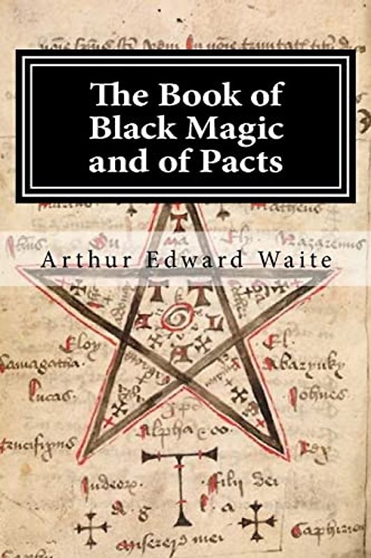 The Book of Black Magic and of Pacts
